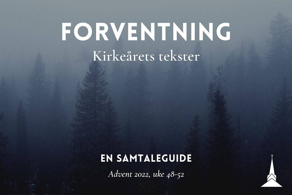 Forventning, Kirkeårets tekster